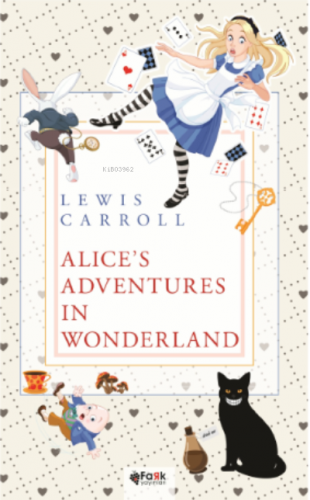 Alice's Adventures in Wonderland | Lewis Carroll | Fark Yayınları