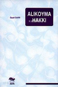 Alıkoyma Hakkı | Suat Sarı | Alfa Ders Kitapları