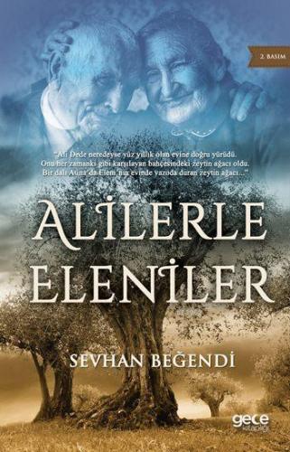 Alilerle Eleniler | Sevhan Beğendi | Gece Kitaplığı Yayınları