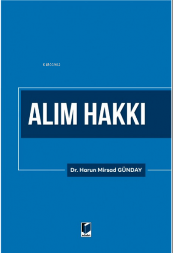 Alım Hakkı | Harun Mirsad Günday | Adalet Yayınevi