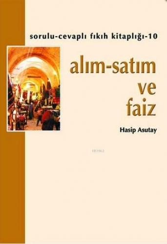 Alım - Satım ve Faiz | Hasip Asutay | Semerkand Yayınları