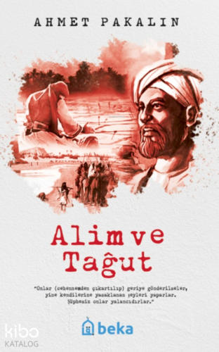 Alim ve Tağut | Ahmet Pakalın | Beka Yayınları