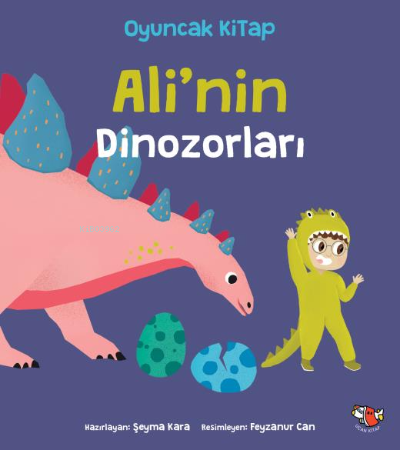 Ali'nin Dinozorları | Şeyma Kara | Uçan Kitap