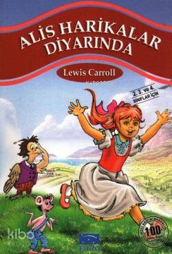 Alis Harikalar Diyarında | Lewis Carroll | Parıltı Yayıncılık