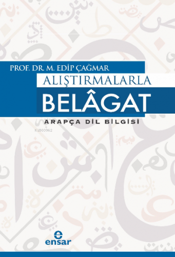 Alıştırmalarla Belâgat | M. Edip Çağmar | Ensar Neşriyat