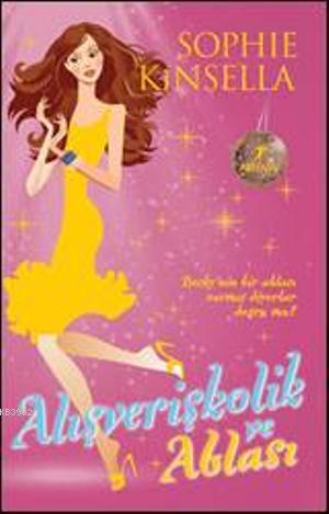 Alışverişkolik ve Ablası | Sophie Kinsella | Artemis Yayınları