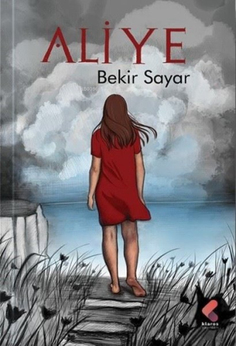 Aliye | Bekir Sayar | Klaros Yayınları