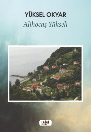 Alkumruların Laz Kızı Yüksel | Yüksel Okyar | Tilki Kitap