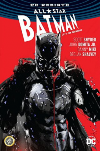 All-Star Batman Cilt 1: Can Düşmanım | Scott Snyder | JBC Yayıncılık