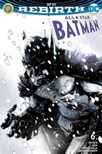 All Star Batman Sayı 6 - DC Rebirth | Scott Snyder | JBC Yayıncılık