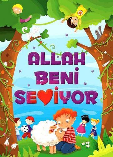 Allah Beni Seviyor | Ayşe Sevim | Timaş Çocuk