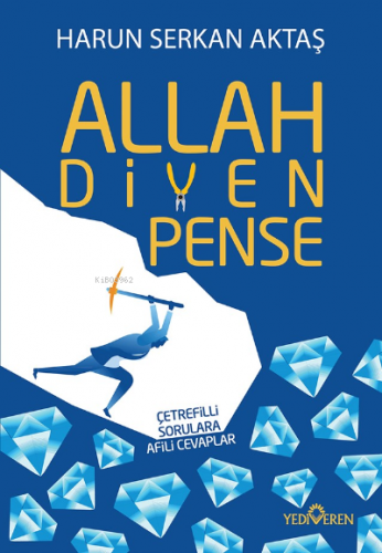 Allah Diyen Pense | Harun Serkan Aktaş | Yediveren Yayınları