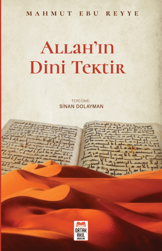 Allah’ın Dini Tektir | Sinan Dolayman | Ortak Akıl Yayınları