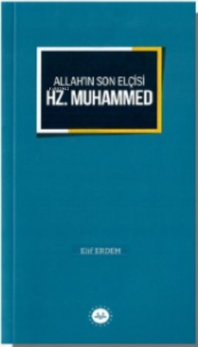 Allah’ın Son Elçisi Hz. Muhammed | Elif Erdem | Diyanet İşleri Başkanl