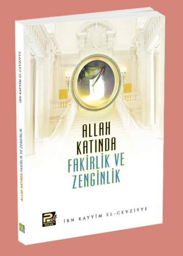 Allah Katında Fakirlik ve Zenginlik | İbn Kayyım el-Cevziyye | Karınca