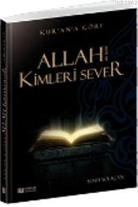 Allah Kimleri Sever | Semih Yolaçan | Erkam Yayınları