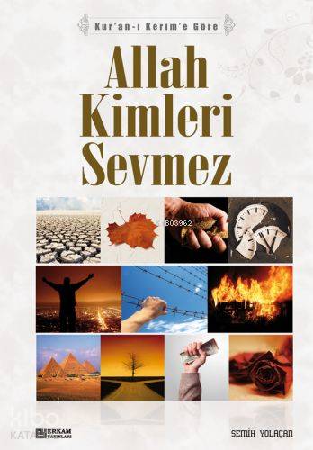 Allah Kimleri Sevmez | Semih Yolaçan | Erkam Yayınları