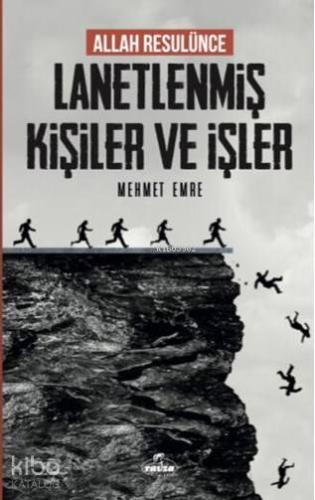 Allah Rasulünce Lanetlenmiş Kişiler ve İşler | Mehmet Emre | Ravza Yay