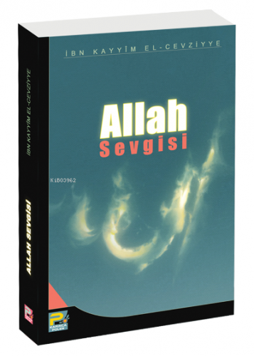 Allah Sevgisi | İbn Kayyim el-Cevziyye | Karınca & Polen Yayınları