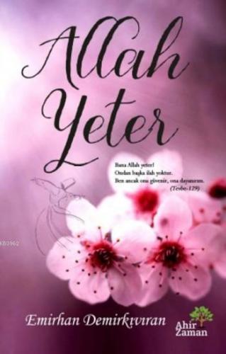 Allah Yeter | Emirhan Demirkıvıran | Ahir Zaman Yayınevi