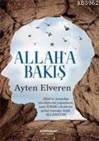 Allah'a Bakış | Ayten Elveren | Okumuşlar Yayıncılık