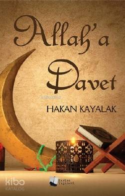 Allah'a Davet | Hakan Kayalak | Karina Kitap