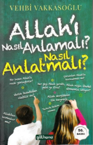 Allah'ı Nasıl Anlamalı? Nasıl Anlatmalı? | Vehbi Vakkasoğlu | Gülhane 