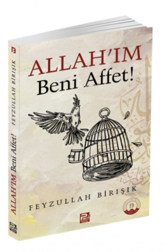 Allah'ım Beni Affet | Feyzullah Birışık | Karınca & Polen Yayınları