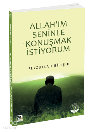 Allah'ım Seninle Konuşmak İstiyorum | Feyzullah Birışık | Karınca & Po