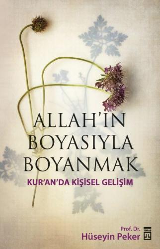 Allah'ın Boyasıyla Boyanmak; Kur'an'da Kişisel Gelişim | Hüseyin Peker