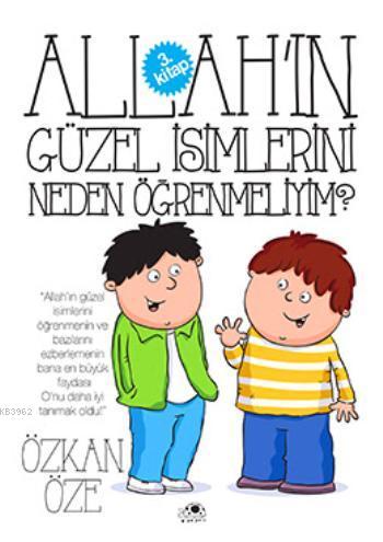 Allah'ın Güzel İsimlerini Neden Öğrenmeliyim? | Özkan Öze | Uğurböceği