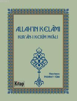 Allah'ın Kelâmı; Kuran-ı Kerîm Meâli | Mehmet Türk | Kitap Dünyası