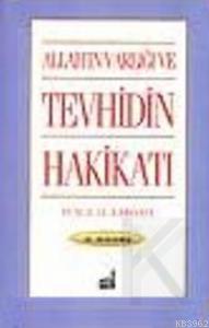 Allah'ın Varlığı ve Tevhidin Hakikati | Yusuf El-Karadavi | İhtar Yayı