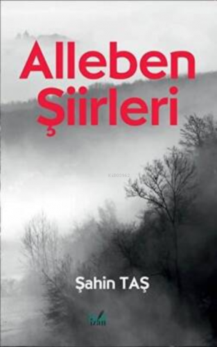 Alleben Şiirleri | Şahin Taş | İzan Yayıncılık