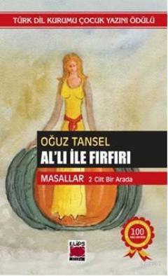 Al'lı ile Fırfırı (Karton Kapak); Masallar 1. ve 2. Cilt Bir Arada | O