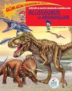 Allosaurus ve Arkadaşları; Zeynep ve Can'ın Dinozor Maceraları | Edlin