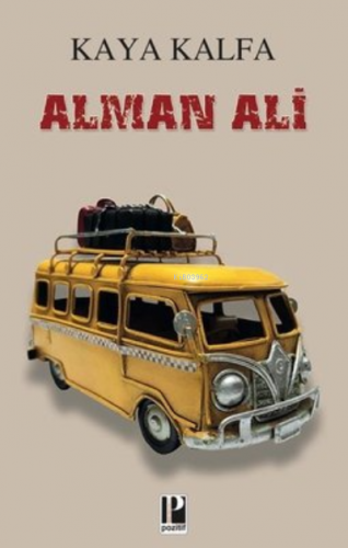 Alman Ali | Kaya Kalfa | Pozitif Yayınları