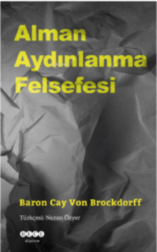 Alman Aydınlanma Felsefesi | Baron Cay Von Brockdorff | Hece Yayınları