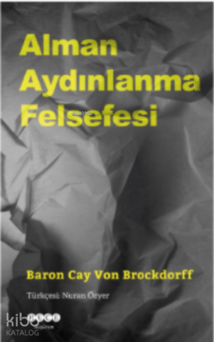 Alman Aydınlanma Felsefesi | Baron Cay Von Brockdorff | Hece Yayınları