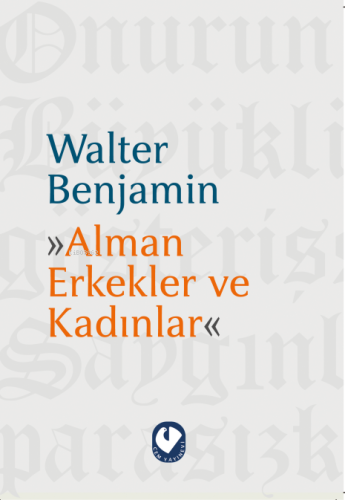 Alman Erkekler ve Kadınları | Walter Benjamin | Cem Yayınevi