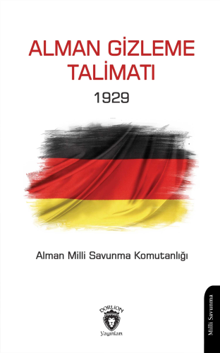 Alman Gizleme Talimatı 1929 | Kolektif | Dorlion Yayınevi