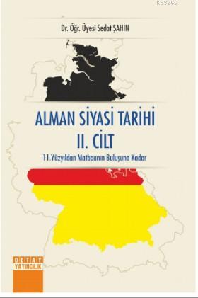 Alman Siyasi Tarihi 2.Cilt | Sedat Şahin | Detay Yayıncılık