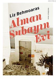 Alman Subayın Evi | Lız Behmoaras | Doğan Egmont Yayıncılık