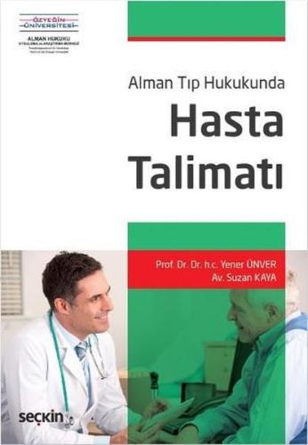 Alman Tıp Hukukunda Hasta Talimatı | Suzan Kaya | Seçkin Yayıncılık