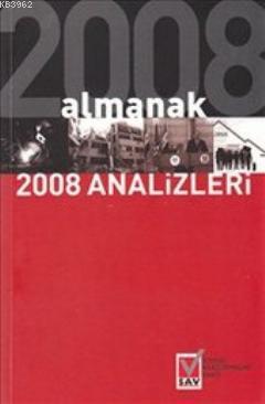 Almanak 2008 Analizleri | Serap Kurt | Sosyal Araştırmalar Vakfı / SAV