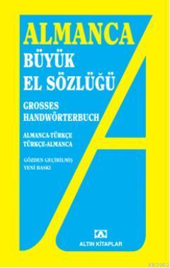 Almanca Büyük El Sözlüğü | Adem Güçer | Altın Kitaplar