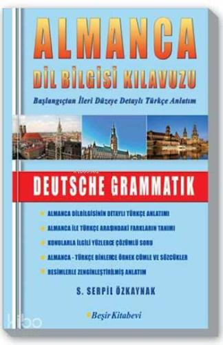 Almanca Dilbilgisi Kılavuzu | S. Serpil Özkaynak | Beşir Kitabevi