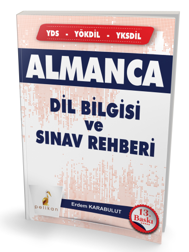 Almanca Dilbilgisi ve Sınav Rehberi | Erdem Karabulut | Pelikan Yayıne