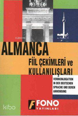 Almanca Fiil Çekimleri ve Kullanışları | M. Aydan Taşkıran | Fono Yayı