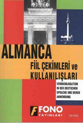 Almanca Fiil Çekimleri ve Kullanışları | M. Aydan Taşkıran | Fono Yayı